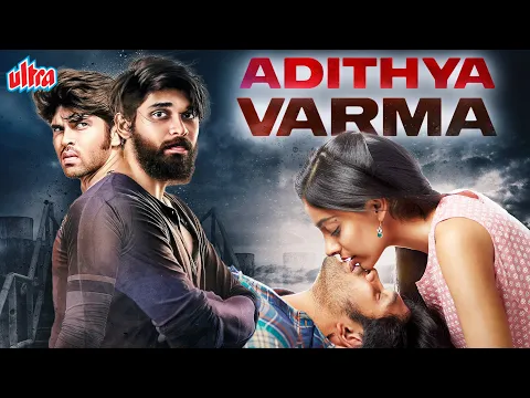 Download MP3 Adithya Varma - New Full Hindi Dubbed Movie | Remake of Arjun Reddy Movie | Dhruv Vikram