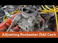 Rochester 2bbl carburetor adjustment