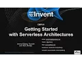 AWS re Invent 2016 Getting Started with Serverless Architectures CMP211