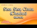 Download Lagu Kristina - Sisa Sisa Cinta Chadut (Official Video Lirik)