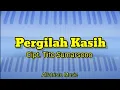 Download Lagu Pergilah kasih - Cipt. Tito Sumarsono (Karaoke/Minus one/Lirik)