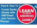 Create Android Games Part 8 - Create Sprite Sheets with SWFSheet and Texture Packer