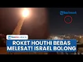 Download Lagu Detik-detik Roket Yaman Melesat Bebas Gempur Tel Aviv, Pertahanan Udara Israel Tak Berkutik Menembak