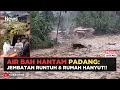 Terekam Kamera! Begini Detik-detik Banjir Bandang Menghancurkan Fasilitas Warga di Padang
