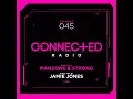 Episode 45: Connected Radio 045 (ft. Jamie Jones Guest Mix)