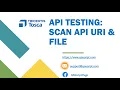 Tosca Tutorial Lesson 80 - Scan API Definition File and URI using Tosca API Scan API Testing
