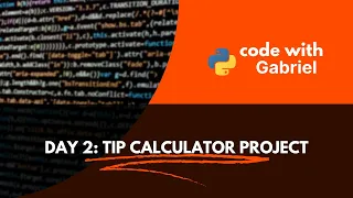 Python Tip Calculator Day 2 Project Beginner Friendly