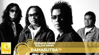 damasutra umpama mimpi dalam mimpi official audio 