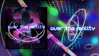 Kizuna AI - over the reality (Prod.Avec Avec)