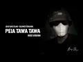PEIA TAWA TAWA || Rock Version Cover