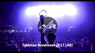 takbiran breakbeat 2k17 ar