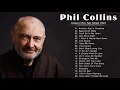Phil Collins Greatest Hits Full Album 2021 - The Best Of Phil Collins