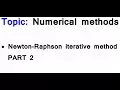 -Level Maths Numerical methods - Newton Raphson method PART 2
