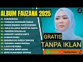 Download Lagu CIINAN BANA - FAUZANA FULL ALBUM GRATIS 2025 - TUNGKEK MAMBAOK RABAH - LAGU POP MINANG TERBARU