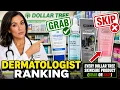 Dermatologist Ranks Every Dollar Tree Skincare Product Grab or Skip