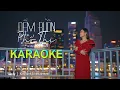 Download Lagu KARAOKE ĐÊM BUỒN PHỐ THỊ - DƯƠNG HỒNG LOAN - ST NGỌC SƠN