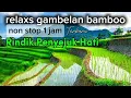 Download Lagu Relaxs Rindik Bali non stop 1 jam Penyejuk Hati sepanjang masa