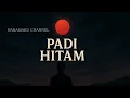 Download Lagu Padi - Hitam (musik lirik)