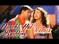 Download Lagu Oonchi Hai Building Dangerous Mix | Judwa