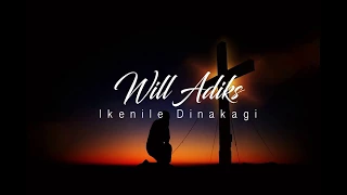 ikenile dinaka gi by will adiks