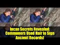 Download Lagu Incan Secrets Revealed: Commoners Used Hair to Sign Ancient Records!