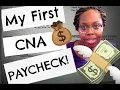 MY FIRST CNA PAY CHECK NURSING