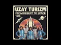 Download Lagu Uzay Turizm - From Desert to Space (1976) [Full Album]