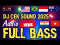 Download Lagu DJ VIRAL 2025 || DJ CEK SOUND MBEDIL NROTOK PALING BAR BAR FULL BASS GLERR
