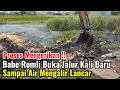 Download Lagu Proses Mengerikan Babe Romli Pembuatan Jalur Kali Baru Sampai Air Kembali Mengalir Sampai Jauh