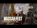 Wassailfest Hazleton PA