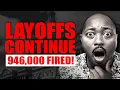 946,000 FIRED in 2025 Heading to 1M + Gov Day 6 + CEO: \