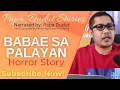 Download Lagu BABAE SA PALAYAN | JOSHUA | PAPA DUDUT STORIES HORROR