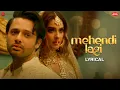 Download Lagu Mehendi Lagi - Lyrical | Stebin Ben \u0026 Kavya Thapar | Nilesh Ahuja | Kumaar | Zee Music Originals