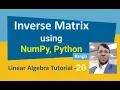 Linear Algebra Tutorial-20 Inverse Matrix using Numpy Python Aksadur Bangla
