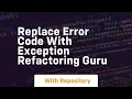 Replace Error Code with Exception Refactoring Guru