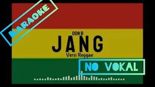 karoke jang oon b versi reggae