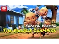 Download Lagu Upin & Ipin - The Village Champion  English Version HD