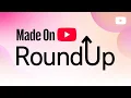 Download Lagu MadeOn YouTube 2025 | Creator Roundup