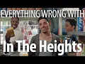 Download Lagu Everything Wrong With In The Heights In 16 Minutes Or Less