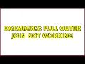 Databases full outer join not working