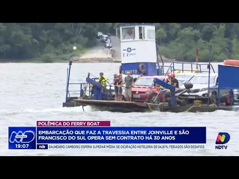 Polêmica sobre balsa em Joinville: reunião sobre ferry boat remarcada para o Norte do Estado