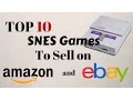 Top 10 Most Valuable Super Nintendo Games to Sell on Amazon FBA and eBay