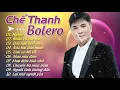 Download Lagu Nhạc Trữ Tình Bolero Hay Ngây Ngất - Chế Thanh Bolero 2021