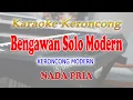 Download Lagu BENGAWAN SOLO ll KARAOKE KERONCONG MODERN ll GESANG ll NADA PRIA ll C=DO