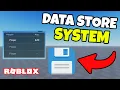 How to make a DATA STORE SYSTEM in ROBLOX STUDIO