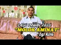 Lagu LAGU DAWAN 2026 || MOLOK AMINAT || Egi Kollo (Official Music Vidio)