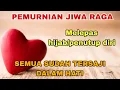 Download Lagu Pemurnian jiwa raga || melepas hijab yang menutupi diri