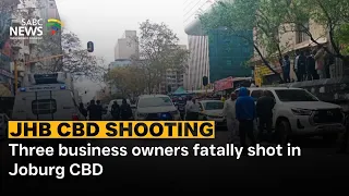 three business owners fatally shot in joburg cbd