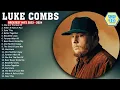Lagu The Best Songs of Luke Combs - Luke Combs Playlist All Songs