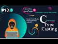 Type Casting in C in C Free C Course in Hindi 2024 DeathCode